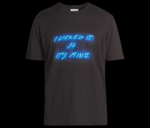 Saint Laurent I Licked It So It's Mine T-shirt Black