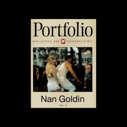 Arcana Bibliothek Der Fotografie (Spezial Fotografie) Portfolio No. 11: Nan Goldin