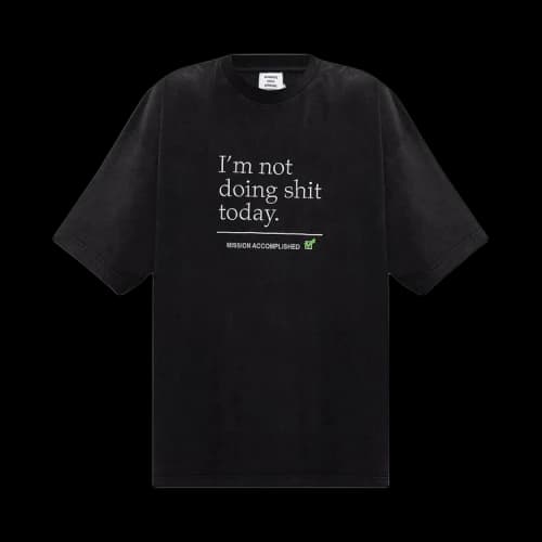 Vetements Not Doing Shit Today T-Shirt 'Black'