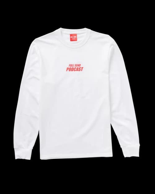 Full Send Podcast L/S T-shirt White