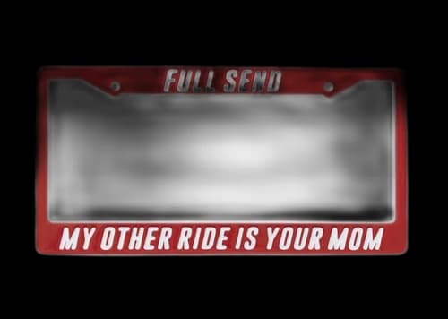 Full Send Your Mom License Plate Cover Red