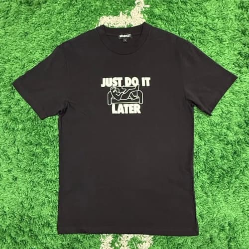 Market Just Do It Later T-Shirt Black