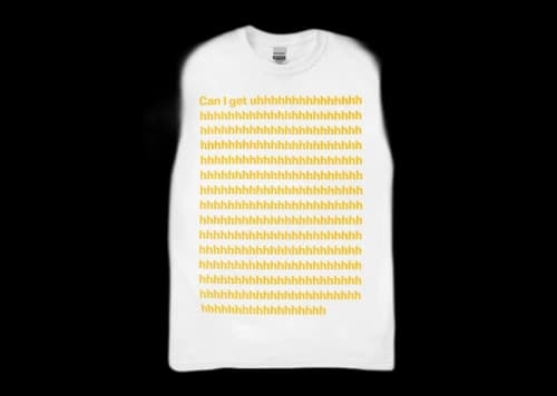 Mcdonald's Can I Get Uhhhhhhhhhhh T-shirt White