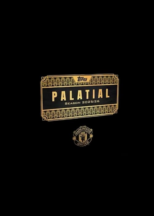 2025/26 Topps Palatial Manchester United Hobby Box