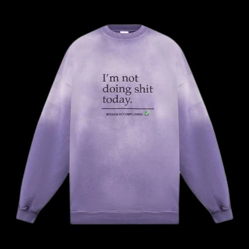 Vetements Not Doing Shit Today Sweatshirt 'Lilac'