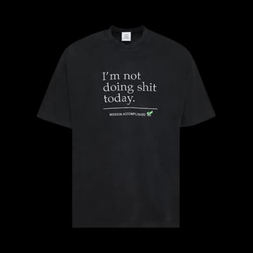 Vetements Not Doing Shit Today T-Shirt 'Black'