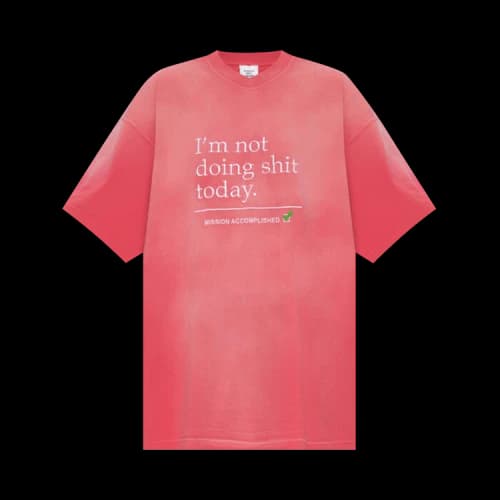 Vetements Not Doing Shit Today T-Shirt 'Washed Pink'