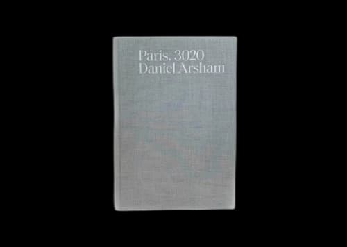 Daniel Arsham Paris, 3020 Book
