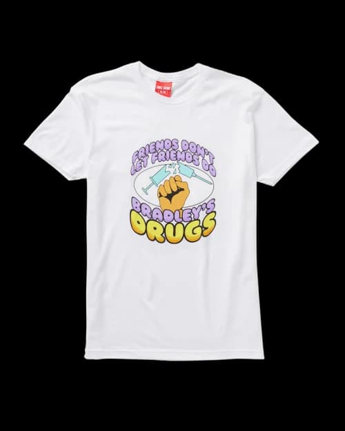 Full Send Friends Don't Let Friends Do Bradley's Drugs T-shirt White