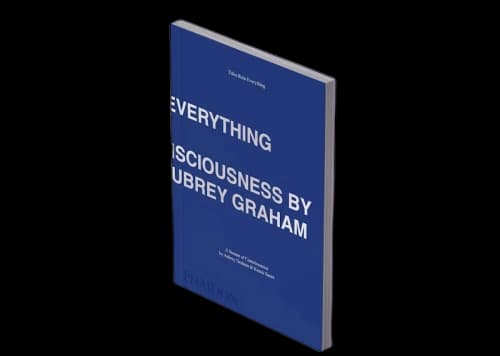 Phaidon Titles Ruin Everything A Stream of Consciousness by Aubrey Graham and Kenza Samir Book