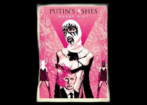 Shepard Fairey x Nadya Tolokonnikova Putin's Ashes (Pussy Riot) Print (Signed, Edition of 450)
