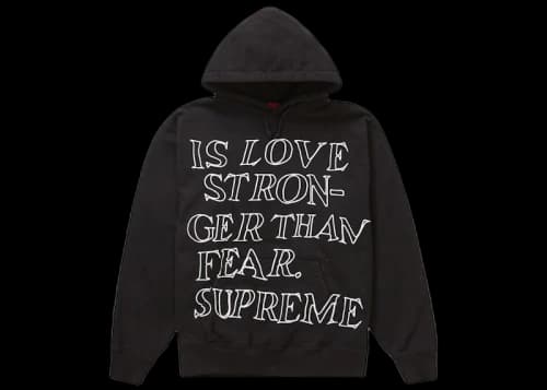 Supreme Stronger Than Fear Hooded Sweatshirt Black